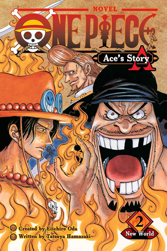 One Piece: Ace's Story Vol. 2: New World (One Piece Novels)