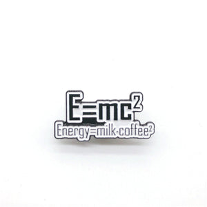 Coffee Pins: E=mc2