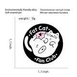 Cats Pin: Fat Cat Fan Club